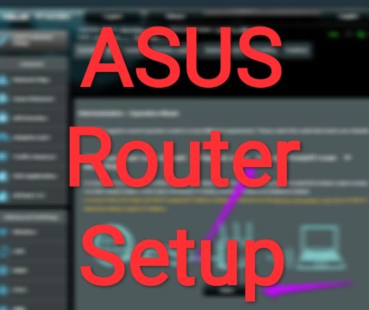 Asus router setup