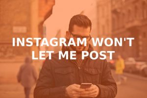 Why Instagram Won't Let Me Post? 5 Ways To Fix It - TechyWhale